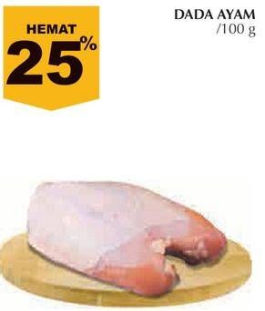 Promo Harga Ayam Dada per 100 gr - Giant