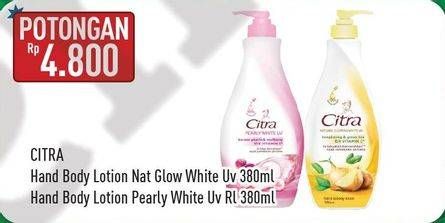 Promo Harga CITRA Hand & Body Lotion Natural Glowing White, Pearly White UV 380 ml - Hypermart