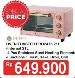 Promo Harga PERO PRO 2475 | Oven Toaster 21000 ml - Hypermart