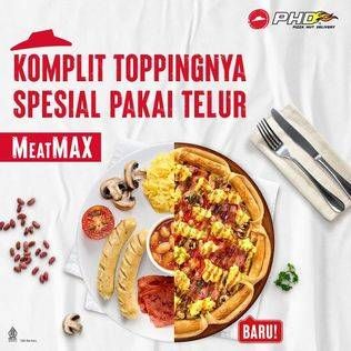 Promo Harga Pizza Hut MeatMax  - Pizza Hut