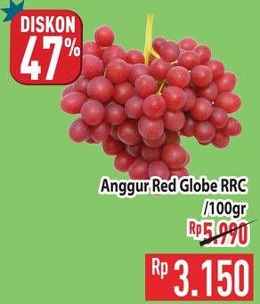 Promo Harga Anggur Red Globe RRC per 100 gr - Hypermart