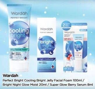 Promo Harga Wardah Perfect Bright Facial Foam/Wardah Perfect Bright Bright + Night Glow Night Moisturizer/Wardah Perfect Bright Super Glow Berry Serum   - TIP TOP