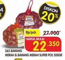 Promo Harga 365 Bawang Merah Super 500 gr - Superindo