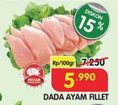 Promo Harga Ayam Fillet Dada per 100 gr - Superindo