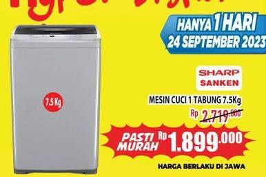 Promo Harga SHARP/ SANKEN Mesin Cuci 1 Tabung 7.5 kg  - Hypermart
