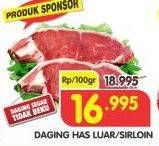 Promo Harga Daging Has Luar (Daging Sirloin) per 100 gr - Superindo