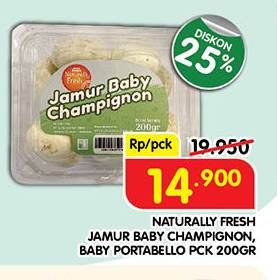 Promo Harga Naturally Fresh Jamur Baby Champignon, Portabello 200 gr - Superindo