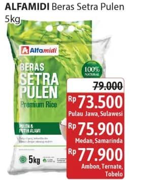 Promo Harga Alfamidi Beras Setra Pulen 5000 gr - Alfamidi