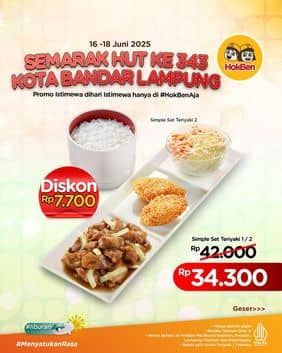 Promo Harga Semarak HUT ke 343 Bandar Lampung  - HokBen
