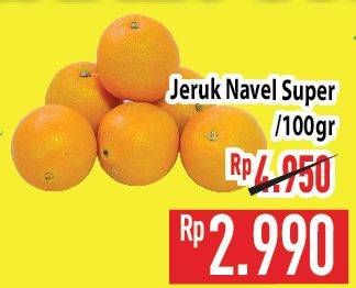 Promo Harga Jeruk Navel Super per 100 gr - Hypermart