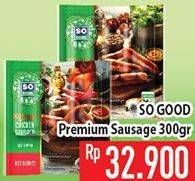Promo Harga SO GOOD Premium Sausage 300 gr - Hypermart