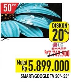 Promo Harga LG/SHARP Smart/Google TV 50"-55"  - Hypermart