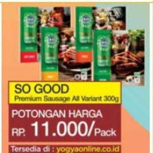 Promo Harga So Good Premium Sausage All Variants 300 gr - Indomaret