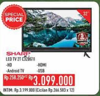 Promo Harga SHARP 2T-C32BG1 | LED TV 32 inch  - Hypermart