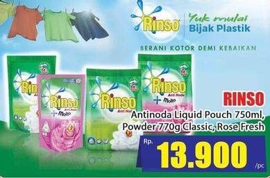 Promo Harga RINSO Antinoda Liquid Pouch 750ml, Powder 770g Classic, Rose Fresh Rp.13.900/pc  - Hari Hari