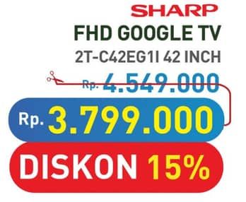 Sharp 2T-C42EG1I-SB DHR GTV  Diskon 16%, Harga Promo Rp3.799.000, Harga Normal Rp4.549.000