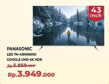 Promo Harga Panasonic TV LED TH-43NX600G  - Yogya