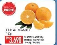 Promo Harga Jeruk Valencia Super per 100 gr - Hypermart