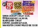 Promo Harga CADBURY 65 g/ FERRERO Rocher T-24 300 g/ SILVER QUEEN Almond, Cashew 65 g/ VAN HOUTEN Chunky Milk 55 g, 155 g  - Hypermart