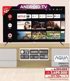 Promo Harga Aqua LE-43AQT6700UG LED 43 4K Digital Android TV  - Lotte Grosir