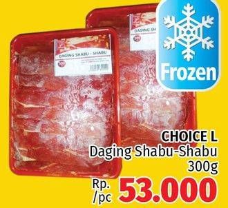 Promo Harga CHOICE L Daging Shabu-Shabu 300 gr - LotteMart