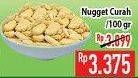 Promo Harga Nugget Curah per 100 gr - Hypermart