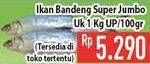 Promo Harga Ikan Bandeng Super per 100 gr - Hypermart