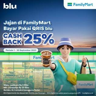 Harga Cashback 25% Jajan di FamilyMart Pakai QRIS blu