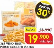 Promo Harga 365 French Fries/ Potato Croquette 1 kg - Superindo