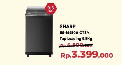 Promo Harga Sharp ES-M9500XT-SA Washing Machine   - Yogya