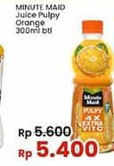 Promo Harga Minute Maid Juice Pulpy Orange 300 ml - Indomaret