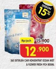 Promo Harga 365 Detergent Cair Flower Fresh, Ocean Mist 800 ml - Superindo