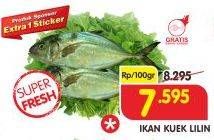 Promo Harga Ikan Kuek Lilin per 100 gr - Superindo