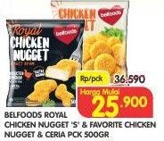 Promo Harga Belfoods Royal Chicken Nugget S & Favorite Chicken Nugget & Ceria  - Superindo