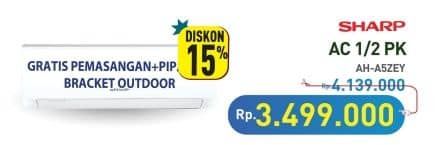 Sharp AH-A5ZEY | AC Standard 1/2PK  Diskon 15%, Harga Promo Rp3.499.000, Harga Normal Rp4.139.000, Gratis Pemasangan + Pipa Bracket Outdoor