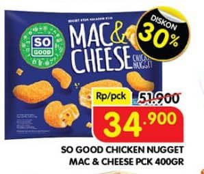 Promo Harga So Good Chicken Nugget Mac Cheese 400 gr - Superindo