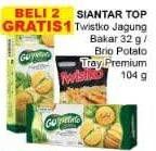 Promo Harga SIANTAR TOP Twistko Jagung Bakar 32g/Brio Potato Tray Premium 104g  - Giant