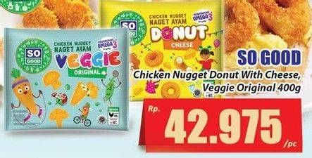 Promo Harga So Good Chicken Nugget Donat, Veggie 400 gr - Hari Hari