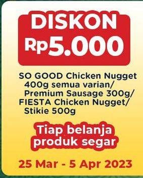 So Good Chicken Nugget/So Good Premium Sausage/Fiesta Naget