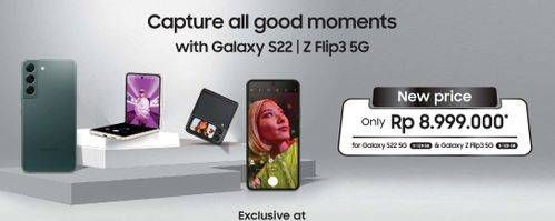 Promo Harga Samsung Galaxy S22/Samsung Galaxy Z Flip3 5G   - Erafone