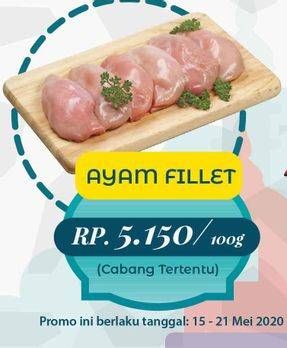 Promo Harga Ayam Fillet per 100 gr - Yogya