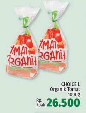 Promo Harga CHOICE L Organik Tomato 1 kg - LotteMart