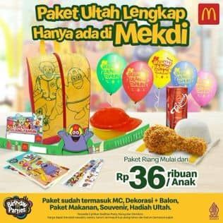 Promo McD Sudah termasuk MC, Dekorasi + Balon, Hadiah Permainan, Souvenir, Kartu Undangan, Topi Party, Hadiah untuk yang berulang tahun & Paket Makanan.

Harga mulai dari Rp36 ribuan sudah termasuk Paket Riang + PaNas 1 atau Bundling Paket Riang + Happy Meal untuk melengkapi meriah pesta ulang tahun Si Kecil.