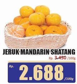 Promo Harga Jeruk Mandarin Shantang per 100 gr - Hari Hari