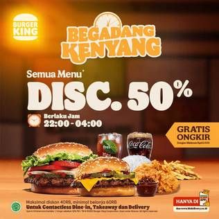 Promo Harga Semua Menu Disc 50%  - Burger King