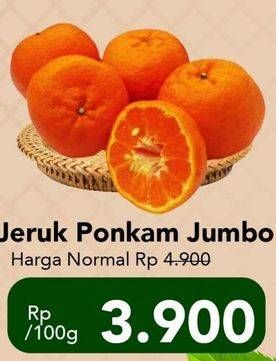 Promo Harga Jeruk Ponkam Jumbo per 100 gr - Carrefour