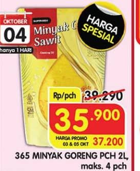 Promo Harga 365 Minyak Goreng 2000 ml - Superindo