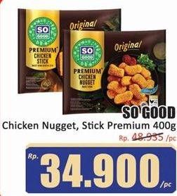 So Good Chicken Nugget/Stick Premium