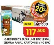 Promo Harga GREENFIELDS UHT All Variants per 40 pcs 125 ml - Superindo