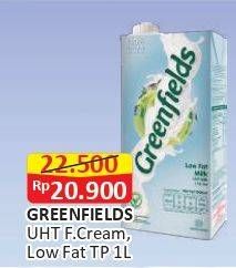 Promo Harga Greenfields UHT Full Cream, Low Fat 1000 ml - Alfamart